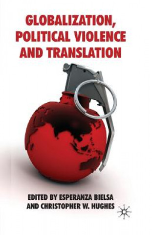 Libro Globalization, Political Violence and Translation E. Bielsa