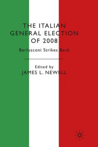 Kniha Italian General Election of 2008 J. Newell