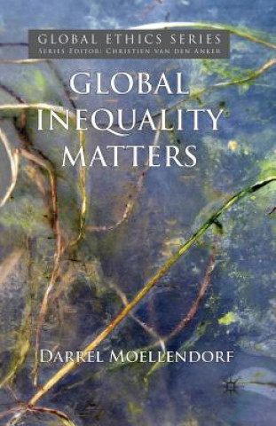Könyv Global Inequality Matters D. Moellendorf