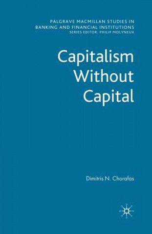 Книга Capitalism Without Capital D. Chorafas