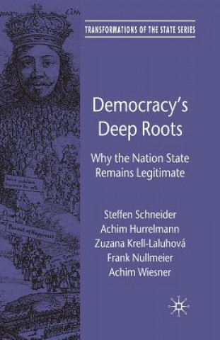 Kniha Democracy's Deep Roots S. Schneider