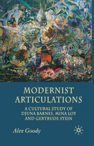 Kniha Modernist Articulations A. Goody