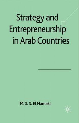 Kniha Strategy and Entrepreneurship in Arab Countries M. S. S. El Namaki