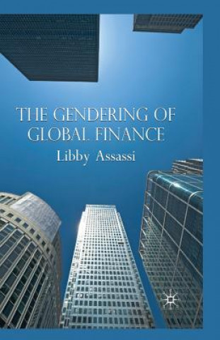 Knjiga Gendering of Global Finance L. Assassi