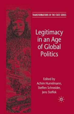 Kniha Legitimacy in an Age of Global Politics A. Hurrelmann