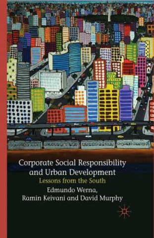 Kniha Corporate Social Responsibility and Urban Development E. Werna