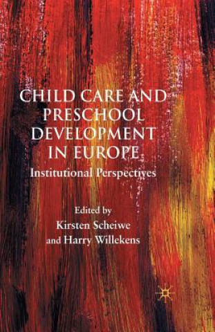 Książka Child Care and Preschool Development in Europe K. Scheiwe