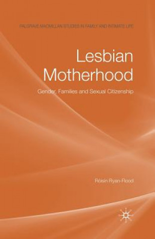 Książka Lesbian Motherhood R. Ryan-Flood