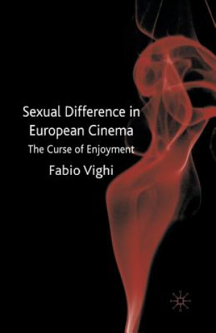 Βιβλίο Sexual Difference in European Cinema F. Vighi