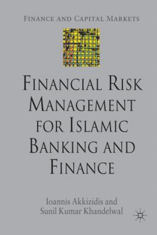 Könyv Financial Risk Management for Islamic Banking and Finance I. Akkizidis