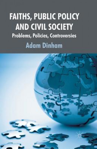 Knjiga Faiths, Public Policy and Civil Society A. Dinham