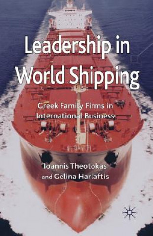 Kniha Leadership in World Shipping I. Theotokas