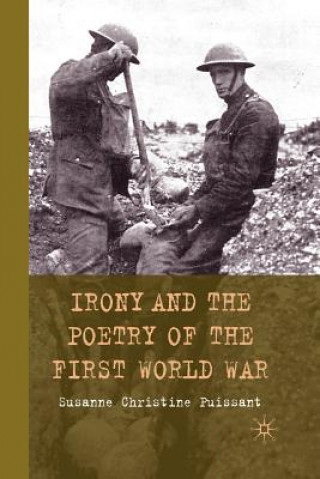 Book Irony and the Poetry of the First World War S. Puissant