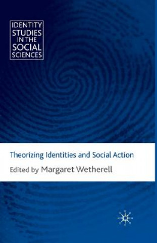Carte Theorizing Identities and Social Action M. Wetherell