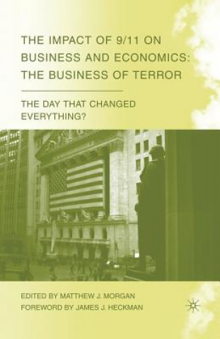 Knjiga Impact of 9/11 on Business and Economics James J. Heckman