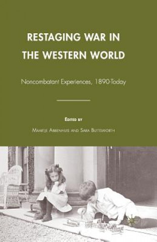 Kniha Restaging War in the Western World M. Abbenhuis