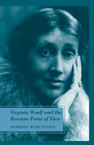 Livre Virginia Woolf and the Russian Point of View R. Rubenstein