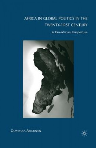 Livre Africa in Global Politics in the Twenty-First Century O. Abegunrin