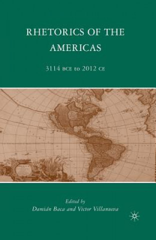 Kniha Rhetorics of the Americas D. Baca