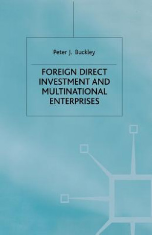 Livre Foreign Direct Investment and Multinational Enterprises P. Buckley