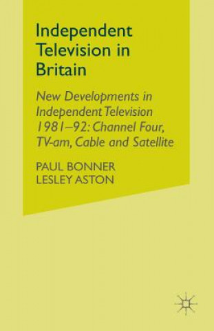 Βιβλίο Independent Television in Britain P. Bonner