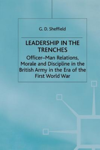 Книга Leadership in the Trenches G. Sheffield