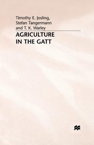 Kniha Agriculture in the GATT T. Josling