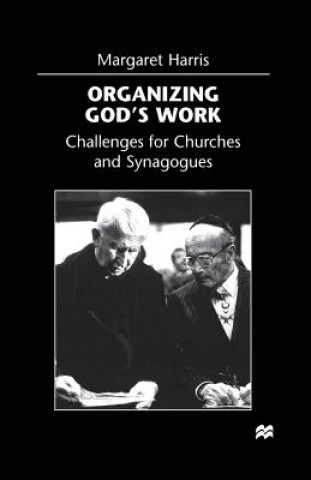 Книга Organizing God's Work M. Harris