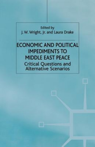 Carte Economic and Political Impediments to Middle East Peace J. W. Wright Jr