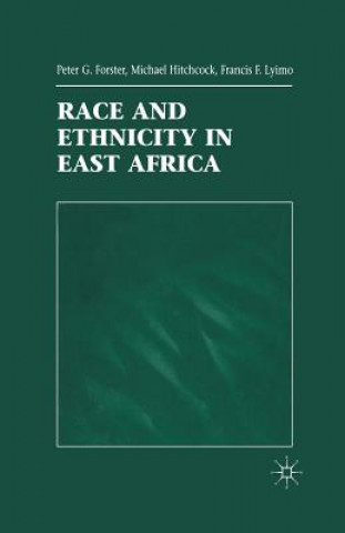 Kniha Race and Ethnicity in East Africa P. Forster