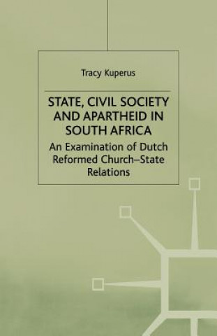Carte State, Civil Society and Apartheid in South Africa T. Kuperus