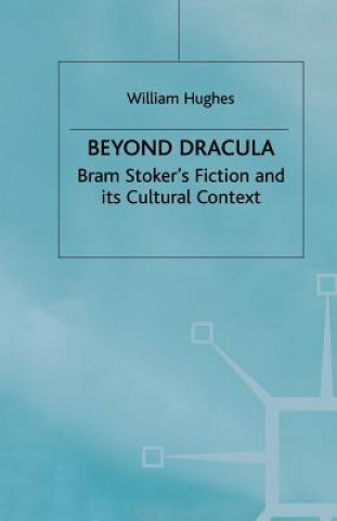 Kniha Beyond Dracula W. Hughes