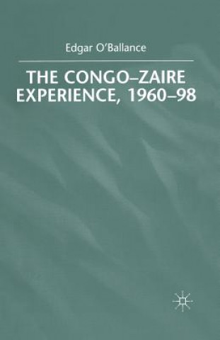 Kniha Congo-Zaire Experience, 1960-98 E. O'Ballance