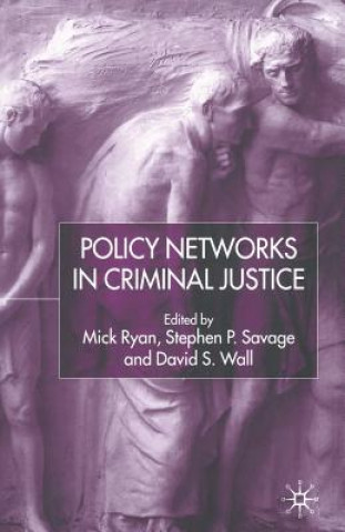 Carte Policy Networks in Criminal Justice M. Ryan