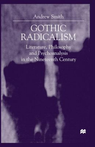 Книга Gothic Radicalism A. Smith