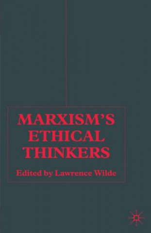 Buch Marxism's Ethical Thinkers L. Wilde