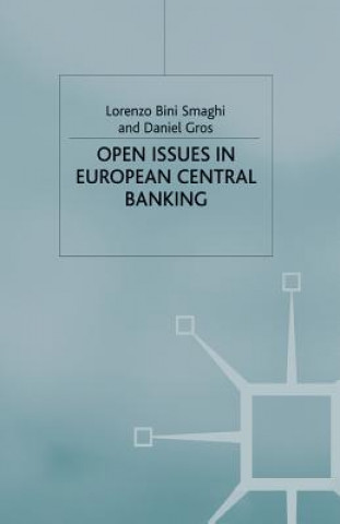 Kniha Open Issues in European Central Banking L. Smaghi