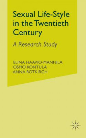 Könyv Sexual Lifestyle in the Twentieth Century E. Haavio-Mannila