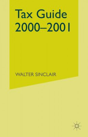 Kniha Tax Guide 2000-2001 W. Sinclair