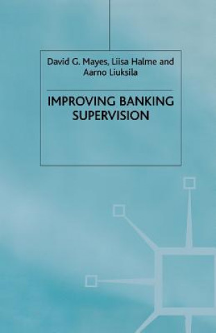Könyv Improving Banking Supervision D. Mayes