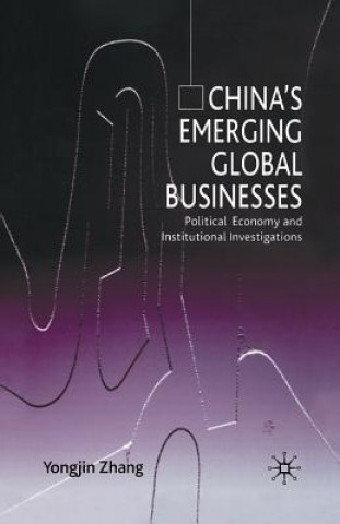Könyv China's Emerging Global Businesses Y. Zhang