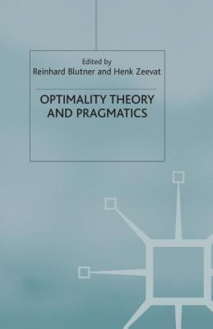 Carte Optimality Theory and Pragmatics R. Blutner
