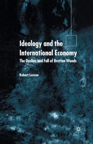 Książka Ideology and the International Economy R. Leeson