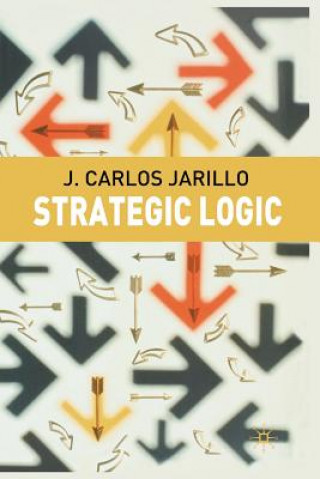 Kniha Strategic Logic J. Jarillo