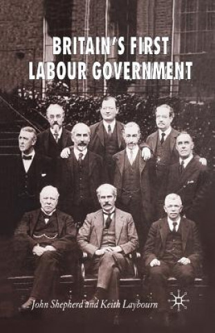 Kniha Britain's First Labour Government J. Shepherd