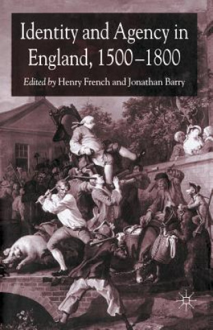 Könyv Identity and Agency in England, 1500-1800 J. Barry