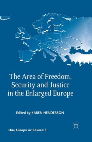 Livre Area of Freedom, Security and Justice in the Enlarged Europe K. Henderson