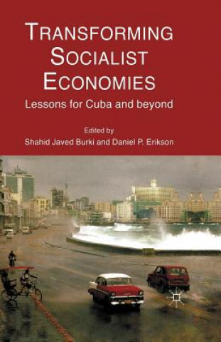 Книга Transforming Socialist Economies S. Burki