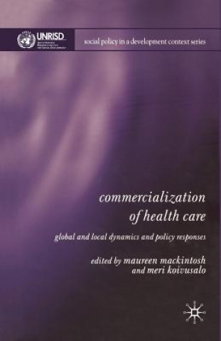 Kniha Commercialization of Health Care M. Mackintosh