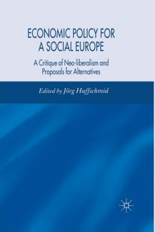 Kniha Economic Policy for a Social Europe J. Huffschmid